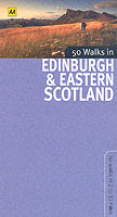 50 Walks in Edinburgh & Eastern Scotland : 50 Walks of 2 to 10 Miles (50 Walks)