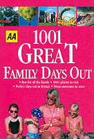 Aa 1001 Great Family Days Out : Britain (Aa 1001 S.)