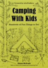 Camping with Kids : Hundreds of Fun Things to Do!