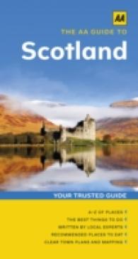 The AA Guide to Scotland (Aa Guides)
