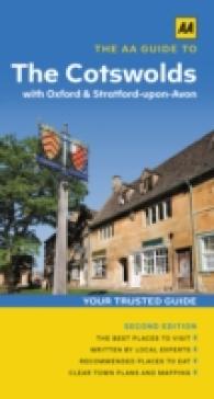 The AA Guide to the Cotswolds : With Oxford & Stratford-upon-avon (Aa Guides) （2ND）