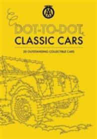 Dot-To-Dot Classic Cars : 20 Outstanding Collectible Cars （CSM）