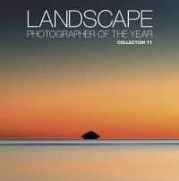 Landscape Photographer of the Year (Landscape Photographer of the Year) 〈11〉