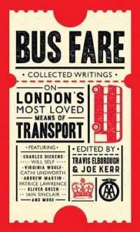 Bus Fare : Collected writings on the London bus -- Hardback