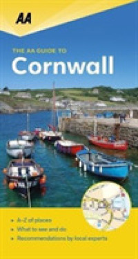 The Aa Guide to Cornwall (Aa Guide to)