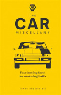 The Car Miscellany : Fascinating Facts for Motoring Buffs