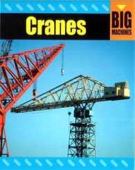 Cranes (Big Machines) -- Paperback
