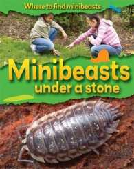 Minibeasts under a Stone (Where to Find Minibeasts) -- Hardback