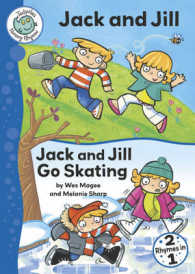 Jack and Jill Go Skating (Tadpoles Nursery Rhymes) -- Hardback