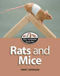 Rats and Mice (Get to Know Your Pet) -- Hardback
