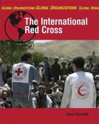 International Red Cross (Global Organisations) -- Hardback
