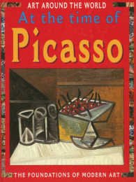 At the Time of Picasso (Art around the World S.) -- Paperback