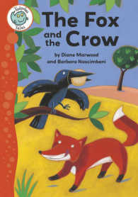 Aesop's Fables: the Fox and the Crow (Tadpoles Tales) -- Paperback