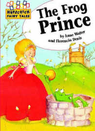 Frog Prince (Hopscotch Fairy Tales) -- Paperback