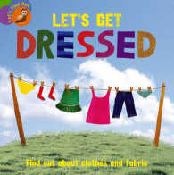 Let's Get Dressed (Let's Find Out) -- Hardback