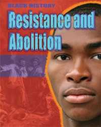 Resistance and Abolition (Black History) -- Hardback