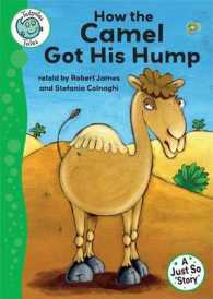 Just So Stories - How the Camel Got His Hump (Tadpoles Tales) -- Paper