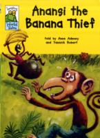 Anansi the Banana Thief (Leapfrog World Tales) -- Hardback