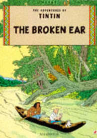 The Broken Ear (The Adventures of Tintin) （New）