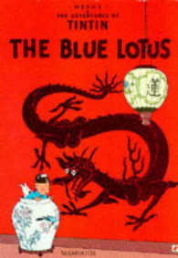 The Blue Lotus (The Adventures of Tintin) （New）