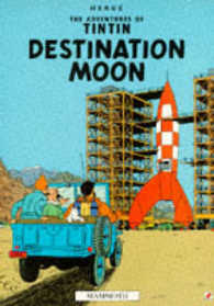 Destination Moon (The Adventures of Tintin) （New）