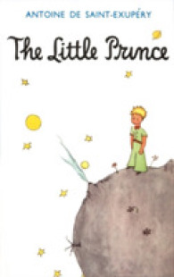 The Little Prince / Saint-Exupery, Antoine de - 紀伊國屋書店ウェブ