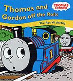 Thomas and Gordon Off the Rails (Thomas & Friends) （New）