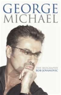 George Michael : The Biography