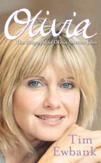Olivia : The Biography of Olivia Newton-John