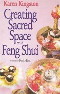 Creating Sacred Space with Feng Shui -- Paperback / softback