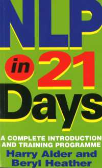 Nlp in 21 Days : A complete introduction and training programme -- Paperback / softback