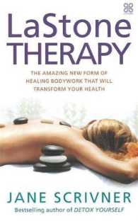 LA Stone Therapy : The Amazing New Form of Healing Bodywork That Will Transform Your Health