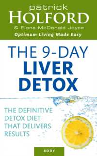 The 9-Day Liver Detox : The definitive detox diet that delivers results