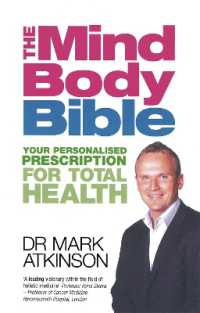 The Mind-Body Bible : Your personalised prescription for total health