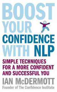 Boost Your Confidence with NLP : Simple techniques for a more confident and successful you