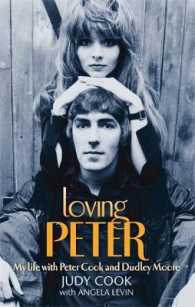 Loving Peter : My Life with Peter Cook and Dudley Moore