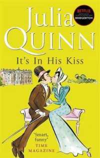 Bridgerton: It's in His Kiss (Bridgertons Book 7) : Inspiration for the Netflix Original Series Bridgerton (Bridgerton Family) -- Paperback / softback
