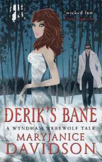 Derik's Bane : Number 3 in series (Wyndham Werewolves)