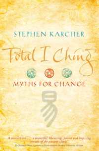 Total I Ching : Myths for Change