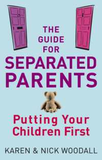 The Guide for Separated Parents : Putting children first