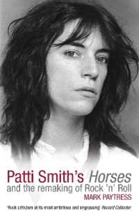 Patti Smith's Horses : And the remaking of rock 'n' roll