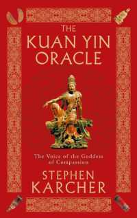 The Kuan Yin Oracle : The Voice of the Goddess of Compassion