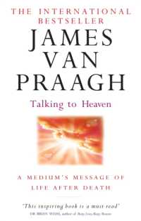 Talking to Heaven : A medium's message of life after death
