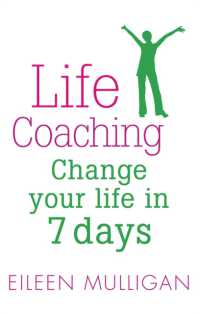 Life Coaching : Change your life in 7 days