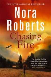 Chasing Fire -- Paperback