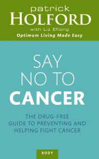 Say No to Cancer : The drug-free guide to preventing and helping fight cancer