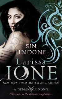 Sin Undone : Number 5 in series (Demonica Novel)