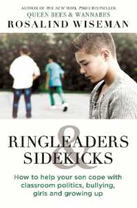 Ringleaders and Sidekicks : How to Help Your Son Cope with Classroom Politics, Bullying, Girls and Growing Up