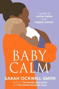 BabyCalm : A Guide for Calmer Babies and Happier Parents
