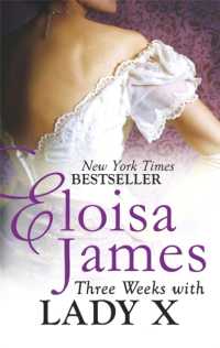 Three Weeks with Lady X (Desperate Duchesses by the Numbers)